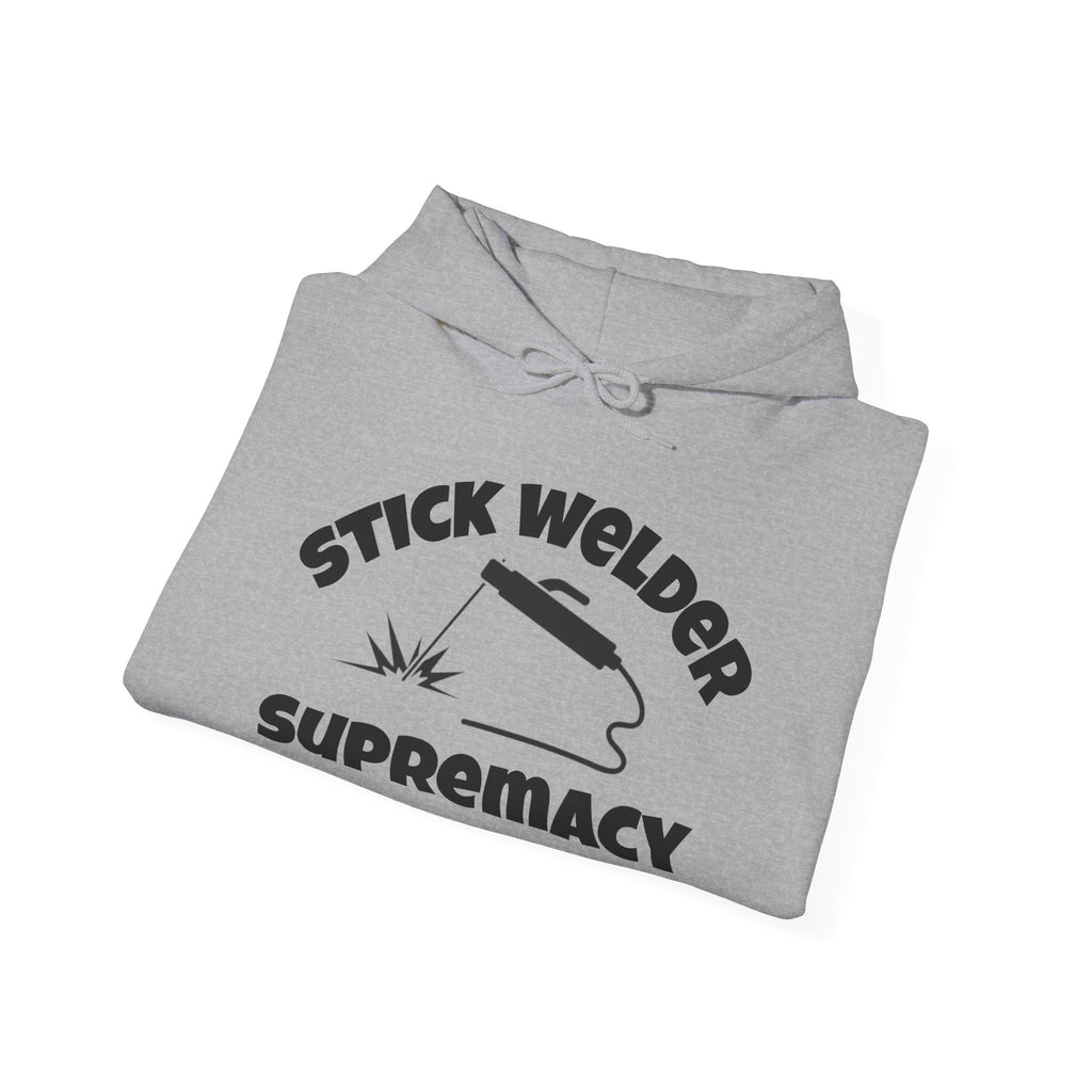 Stick Welder Supremacy Hoodie