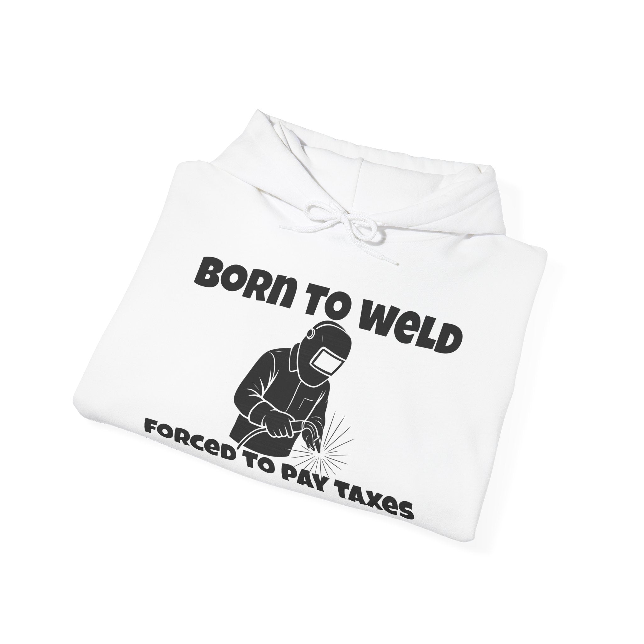 Born to Weld Hoodie